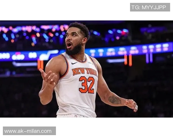 尼克斯不看好霍勒迪加格兰特交易唐斯因年龄因素影响球队未来发展